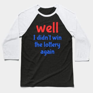 lottery Baseball T-Shirt